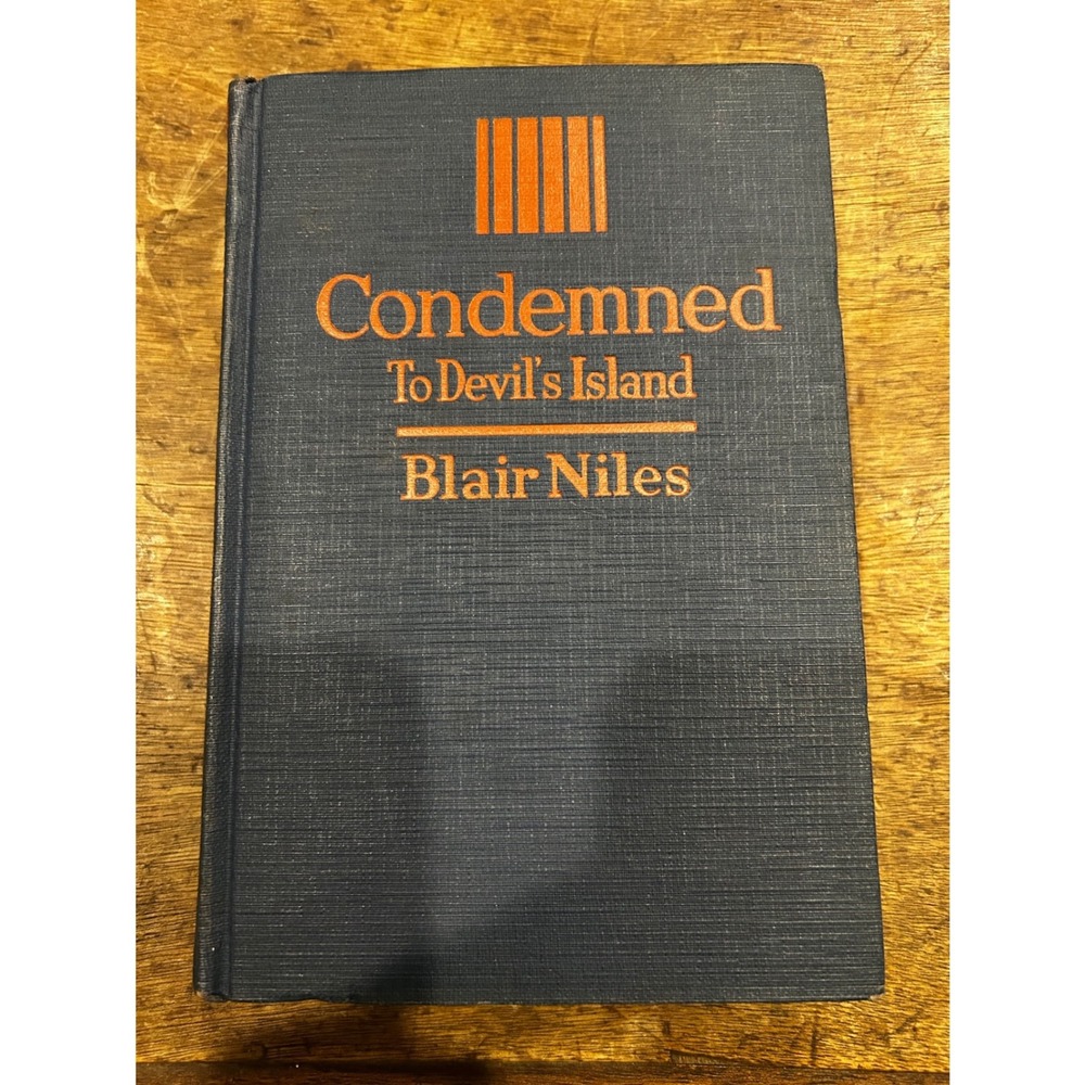 Condemned to Devil's Island Blair Niles 1928 Hardcover Illustrated French Guiana